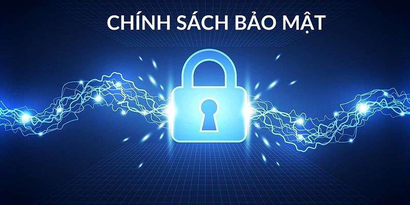 Thông tin tìm hiểu thế nào là chính sách bảo mật 